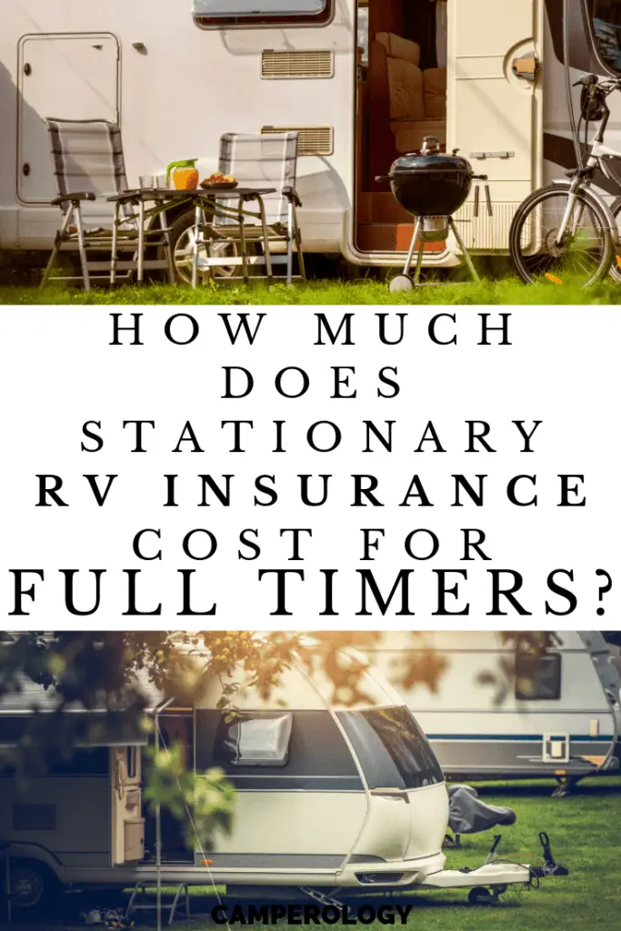 How Much Does Stationary RV Insurance Cost for Full Timers? Full time RV living | RV living full time | RV living for beginners. #rvliving #fulltimervers #camperology